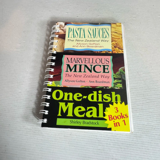 Pasta Sauces / Marvellous Mince / One-Dish Meal - 3 Books in One : The New Zealand Way