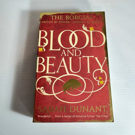 Blood And Beauty - Sarah Dunant