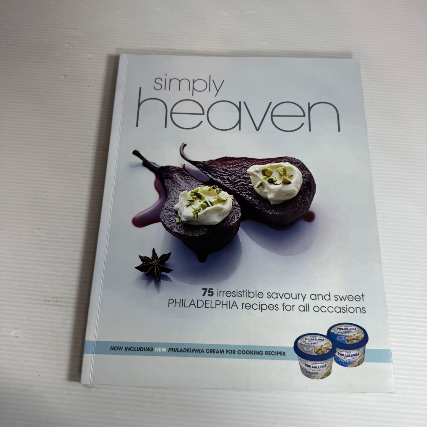 Simply Haven : 75 Irresistible Savour and Sweet Philadelphia Recipes for all Occasions