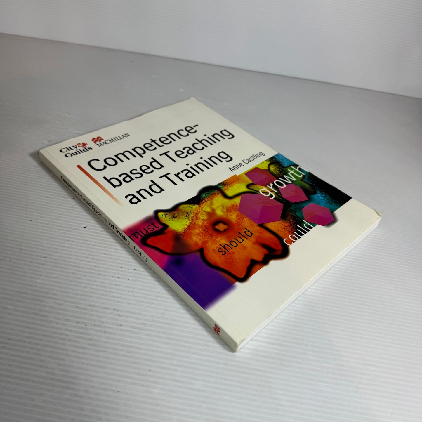 Competence-Based Teaching and Training - Anne Castling
