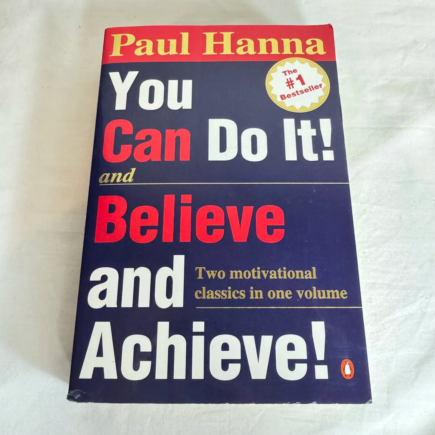 You Can Do It! & Believe and Achieve! - Paul Hanna