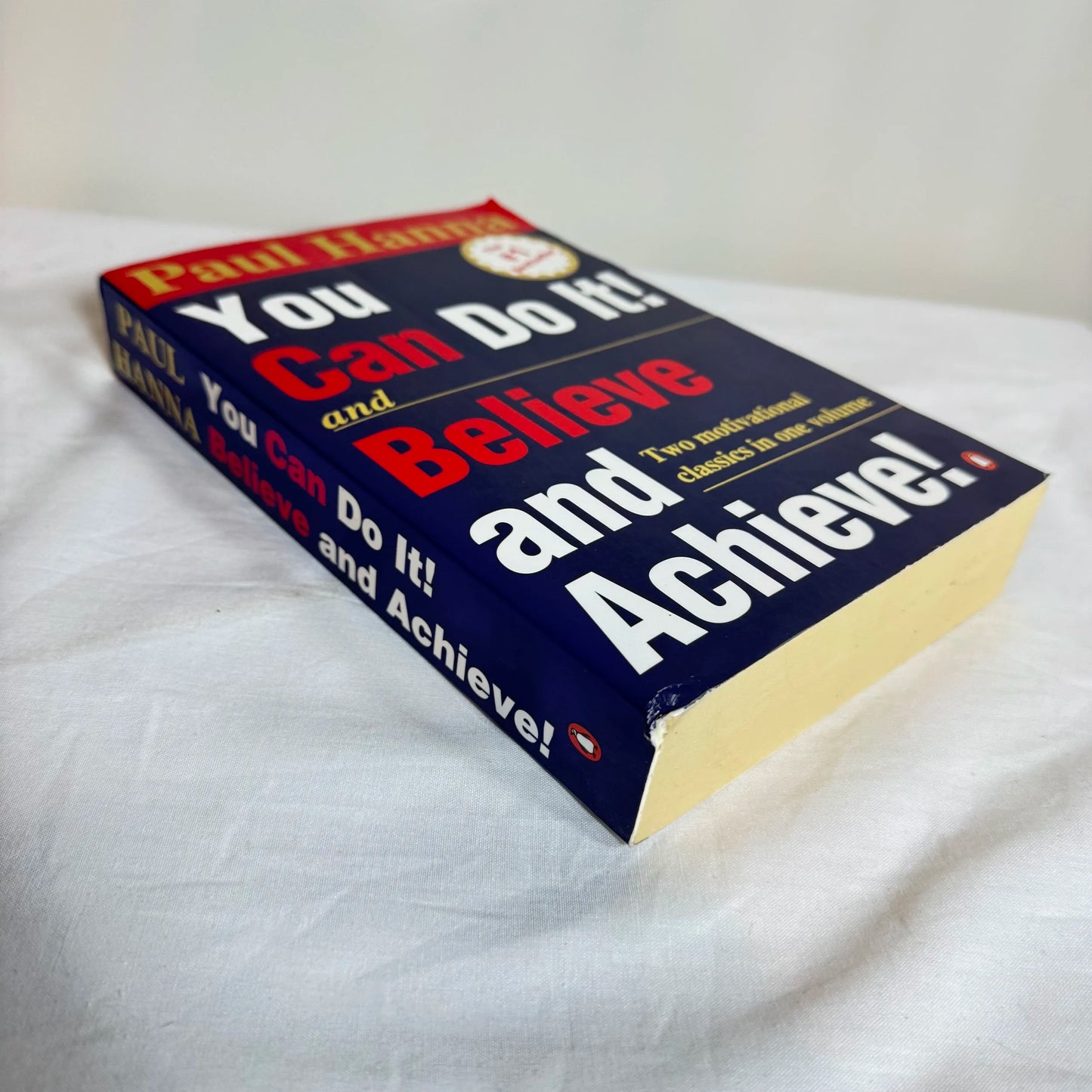 You Can Do It! & Believe and Achieve! - Paul Hanna