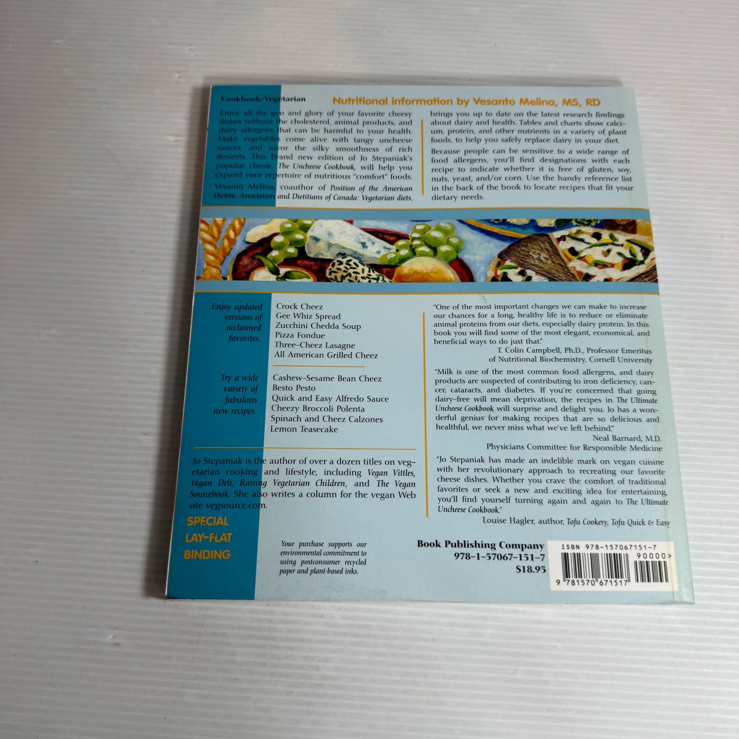 The Ultimate Uncheese Cookbook : Delicious Dairy-Free Cheeses and Classic "Uncheese" Dishes - Jo Stepaniak