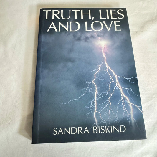 Truth, Lies and Love - Sandra Biskind