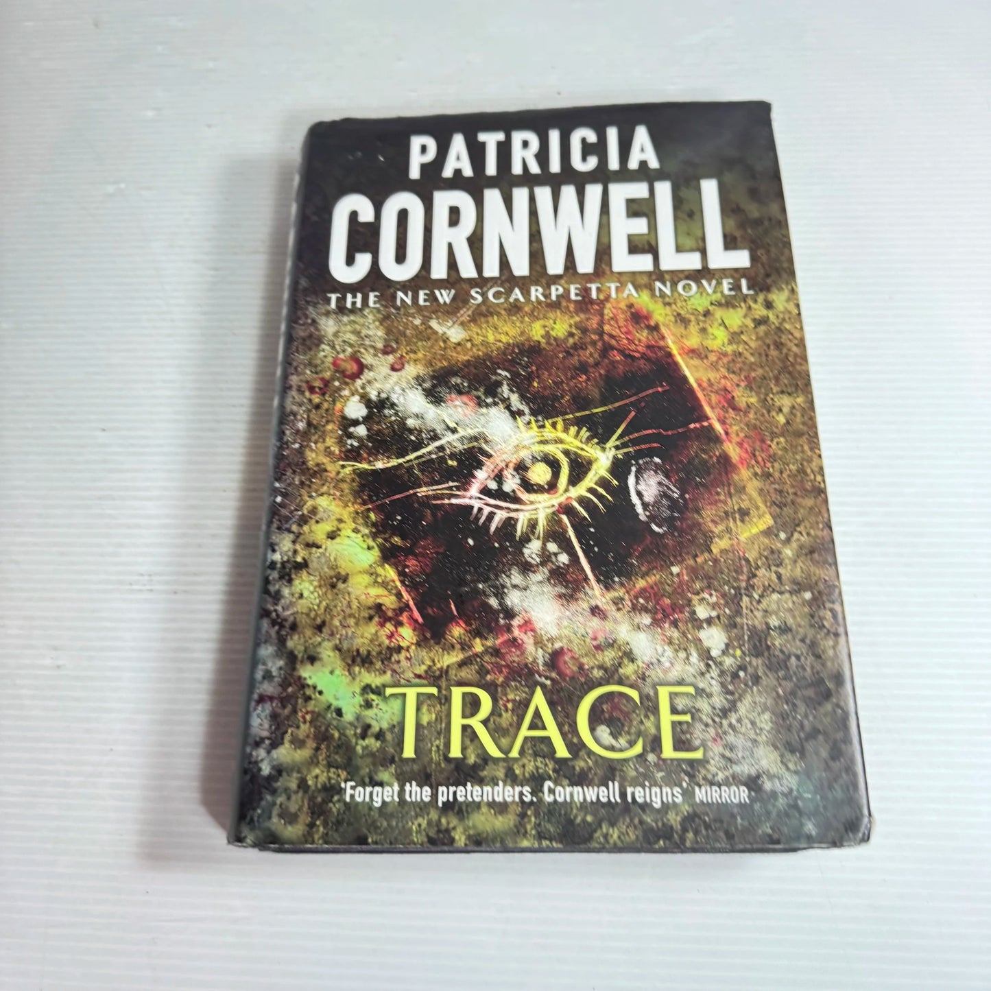 Trace : A Scarpetta Novel - Patricia Cornwell