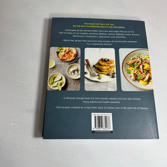 The Paleo Diet : Food Your Body is Designed to Eat - Daniel Green
