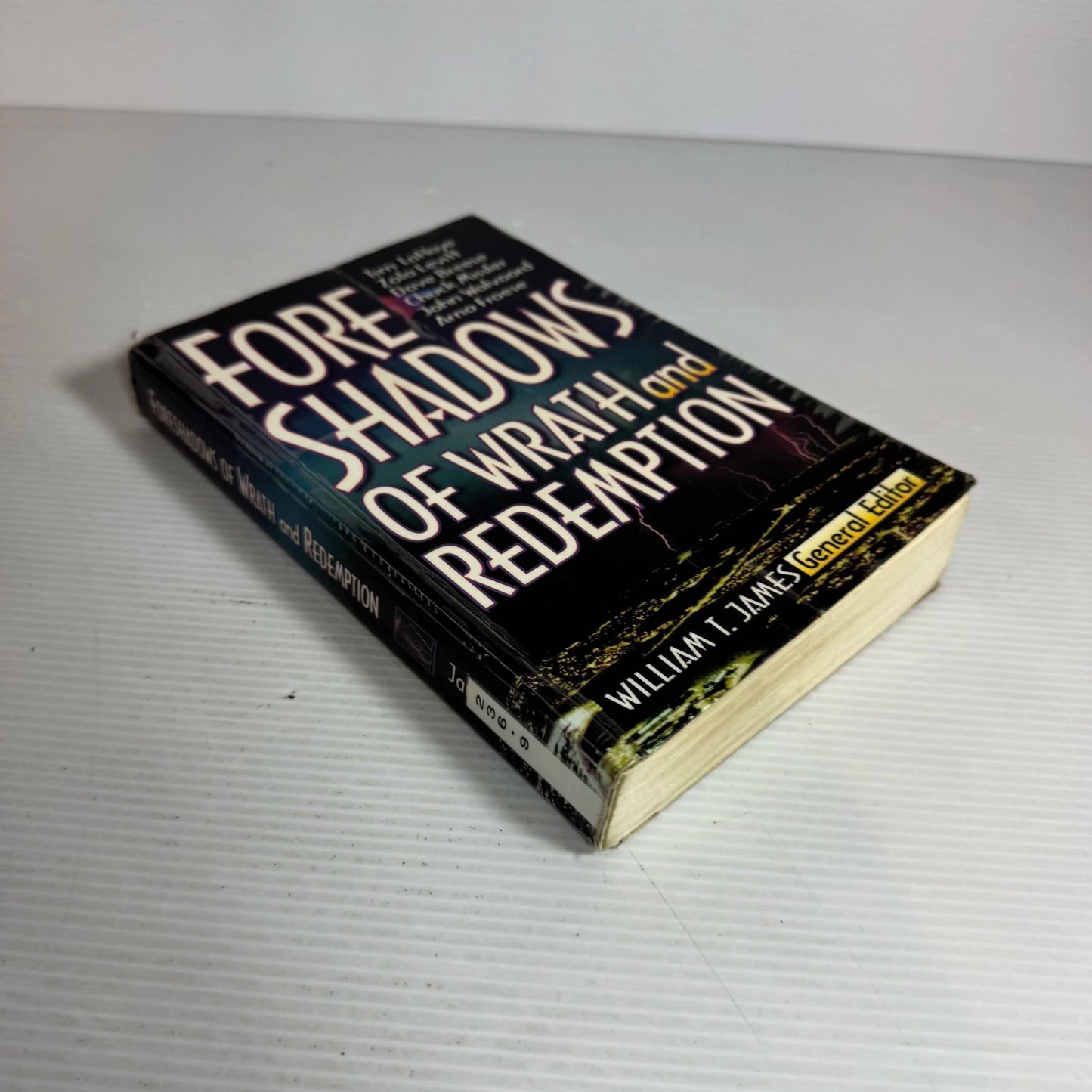 Fore Shadows of Wrath and Redemption - Edited by William T. James