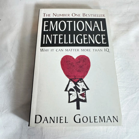 Emotional Intelligence : Why It Can Matter More Than IQ - Daniel Goleman