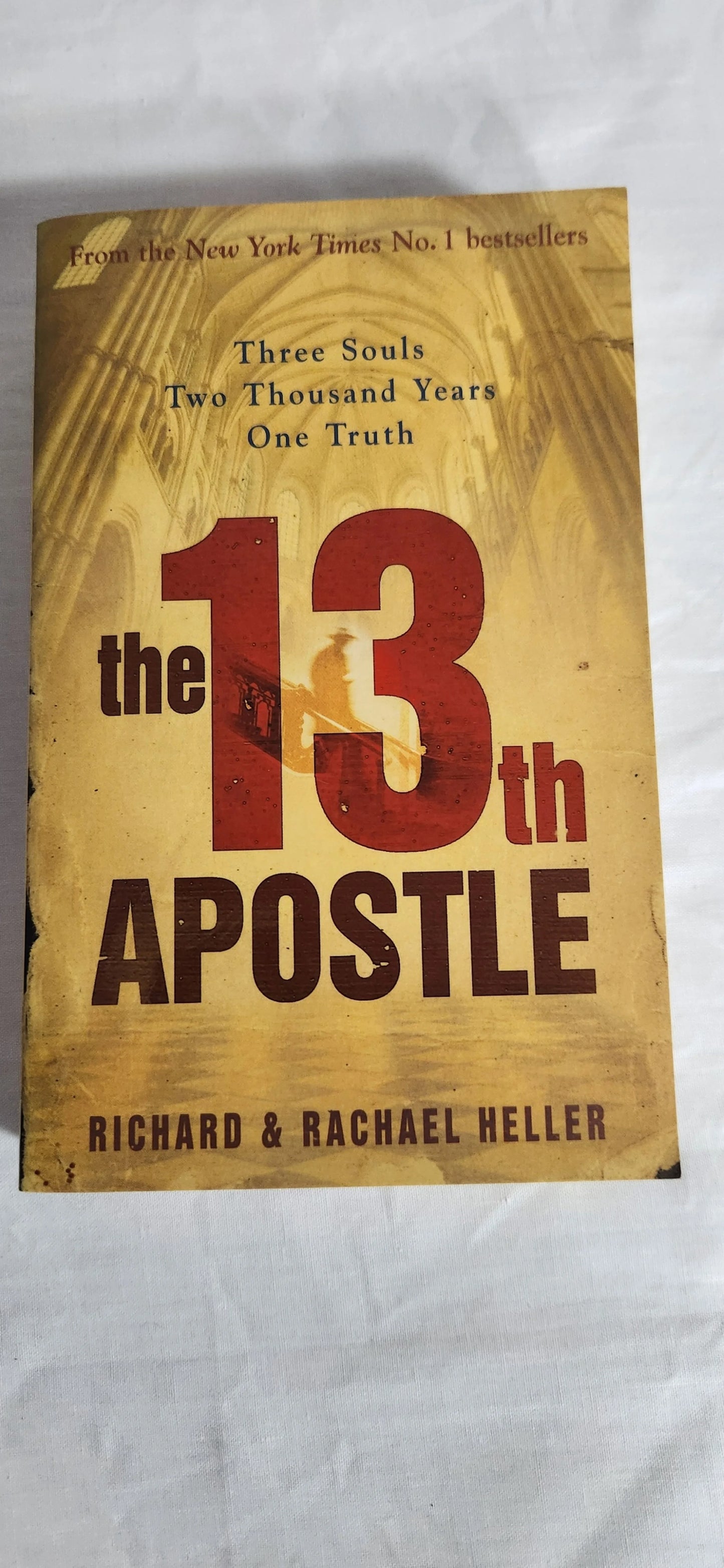 The 13th Apostle - Richard & Rachael Heller