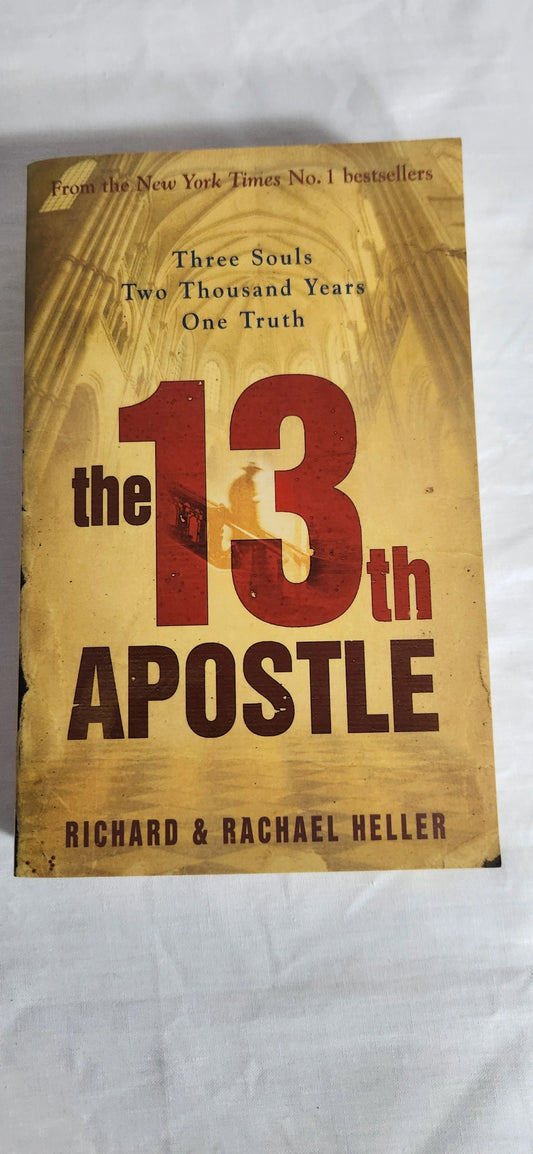 The 13th Apostle - Richard & Rachael Heller