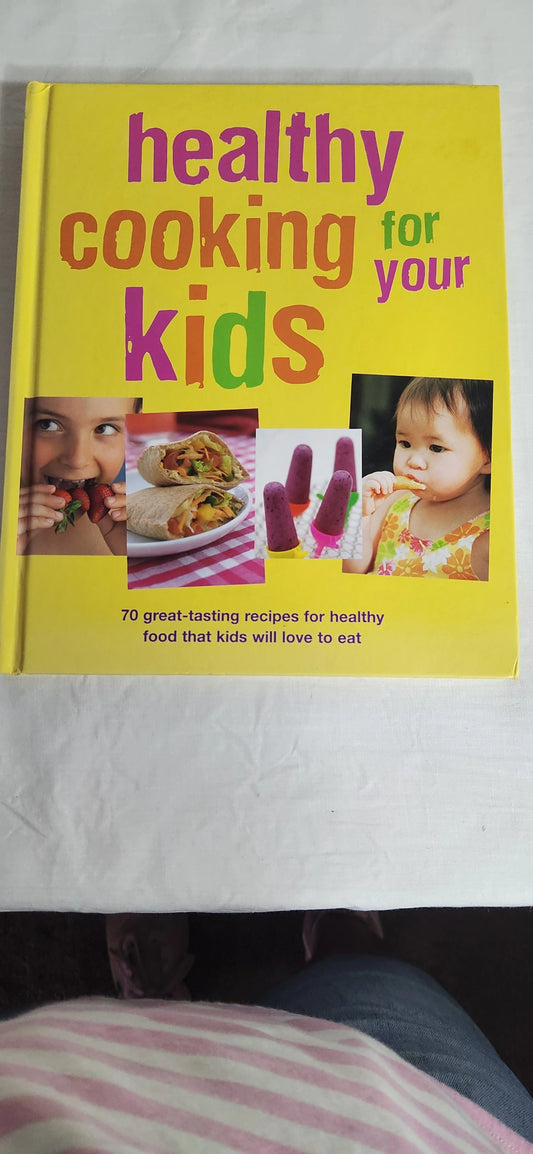 Healthy Cooking For Your Kids