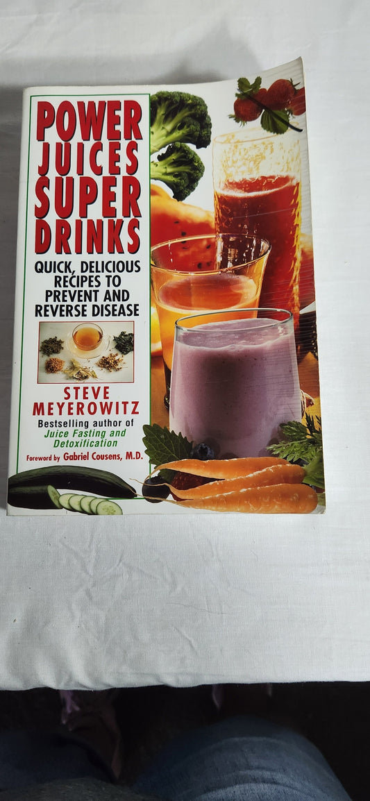 Power Juices Super Drinks - Steve Meyerowitz